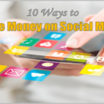 1713879078_10-Ways-to-Make-Money-on-Social-Media.png